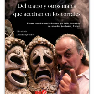 Del teatro y otros males que acechan en los corrales